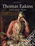 Thomas Eakins: 164 colour plates. E-book. Formato EPUB ebook