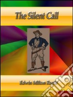 The Silent Call . E-book. Formato EPUB