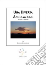 Una diversa angolazione. E-book. Formato PDF ebook