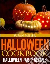 Halloween cookbook halloween party recipes. E-book. Formato EPUB ebook