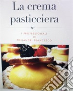 La crema pasticciera. E-book. Formato PDF