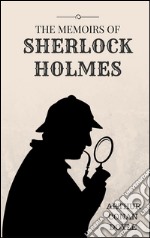 The memoirs of Sherlock Holmes. E-book. Formato EPUB ebook