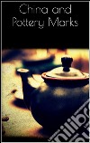 China and Pottery Marks . E-book. Formato EPUB ebook