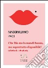 Che Dio me la mandi buona, ma soprattutto disponibile!. E-book. Formato EPUB ebook di Massimiliano Paci