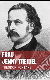 Frau Jenny Treibel. E-book. Formato EPUB ebook