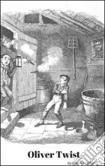 Oliver Twist. E-book. Formato EPUB ebook di Charles Dickens