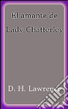 El amante de lady Chatterley. E-book. Formato EPUB ebook