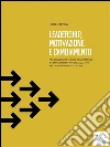 Leadership, motivazione e cambiamento. E-book. Formato EPUB ebook di Paolo Birsa