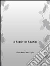 A study in scarlet. E-book. Formato EPUB ebook