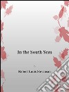In the south seas. E-book. Formato Mobipocket ebook