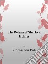 The Return of Sherlock Holmes . E-book. Formato EPUB ebook