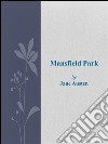 Mansfield Park. E-book. Formato EPUB ebook