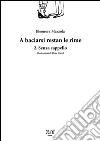 A baciarsi restan le rime - Vol.2 - Senza Cappello. E-book. Formato EPUB ebook di Eleonora Mazzola