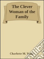 The clever woman of the family. E-book. Formato EPUB ebook