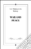 War and peace. E-book. Formato EPUB ebook