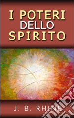 I poteri dello spirito. E-book. Formato Mobipocket