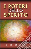 I poteri dello spirito. E-book. Formato EPUB ebook