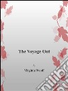 The voyage out. E-book. Formato EPUB ebook