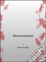 Metamorphosis. E-book. Formato EPUB ebook