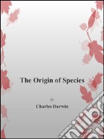 The origin of species. E-book. Formato EPUB ebook