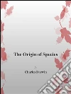 The origin of species. E-book. Formato EPUB ebook di Charles Darwin