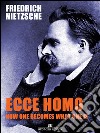 Ecce Homo: How One Becomes What. E-book. Formato EPUB ebook