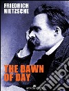 The Dawn of Day. E-book. Formato EPUB ebook