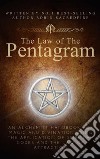 The law of the pentagram: an alchemist handbook for magic and divination using the application of spiritual codes and the law of attraction. E-book. Formato EPUB ebook