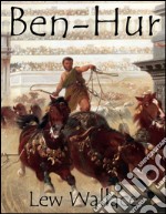 Ben-Hur: a tale of the Christ. E-book. Formato Mobipocket
