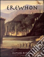 Erewhon (Unabridged). E-book. Formato EPUB ebook