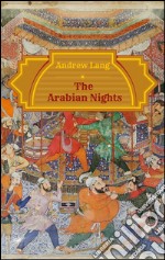 The arabian nights. E-book. Formato EPUB ebook