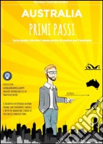 Australia primi passi. E-book. Formato EPUB ebook