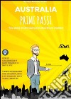 Australia primi passi. E-book. Formato EPUB ebook