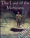 The Last of the Mohicans. E-book. Formato EPUB ebook