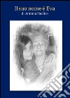 Il suo nome è Eva. E-book. Formato Mobipocket ebook di Antonia Pacifico