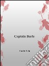 Capitain Burle. E-book. Formato EPUB ebook