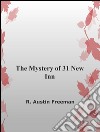 The mystery of 31 New Inn. E-book. Formato Mobipocket ebook