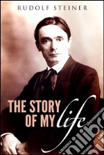 The story of my life. E-book. Formato Mobipocket ebook