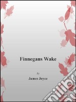 Finnegans Wake. E-book. Formato EPUB ebook