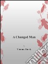 A changed man. E-book. Formato EPUB ebook