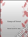 Essays of Travel. E-book. Formato EPUB ebook