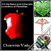 Il Cibo Sano non è Peccato e conduce al Paradiso. E-book. Formato EPUB ebook di Chiaretta Vada