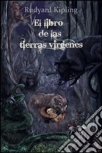 El libro de las tierras virgenes. E-book. Formato EPUB ebook