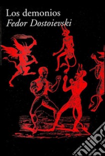 Los demonios. E-book. Formato EPUB ebook di Fiódor Mijáilovich Dostoyevski