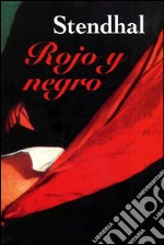 Rojo y negro. E-book. Formato EPUB ebook