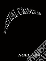 Virtual Crimes . E-book. Formato EPUB ebook