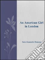 An american girl in London. E-book. Formato EPUB ebook