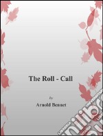 The roll-call. E-book. Formato EPUB ebook