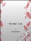 The roll-call. E-book. Formato Mobipocket ebook