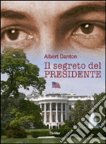 Il segreto del presidente. E-book. Formato EPUB